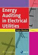 Energy Auditing in Electrical Utilities