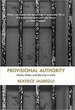 Provisional Authority: Police, Order and Security in India