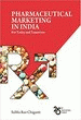 Pharmaceutical Marketing in India: For Today and Tomorrow