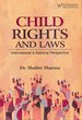 Child Rights and Law: International and National Perspective