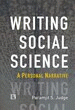 Writing Social Science: A Personal Narrative